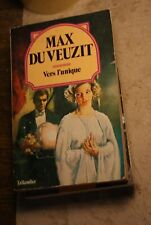 VERS L'UNIQUE - Collection Max