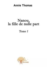 Nanou, la fille de nulle part