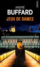 Jeux de dames, André Buffard