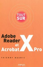 Tout sur Adobe Reader X et