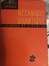 Mécanique Quantique théorie non relativiste Landau Lifchitz  Physique Théorique