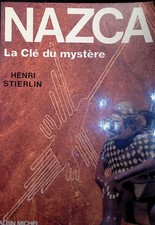 Stierlin, Nazca, la clé du