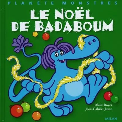 Noël badaboum alain - le, de