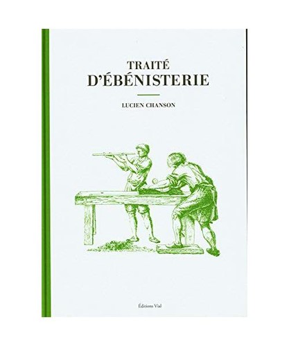 Traité ébénisterie - traité, d'ébénisterie