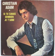 CHRISTIAN ADAM "Si tu savais