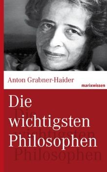 Die wichtigsten philosophen - die,