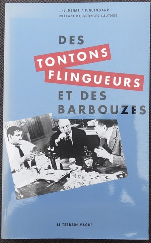 Des tontons flingueurs - des, et