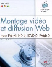 Montage vidéo et diffusion