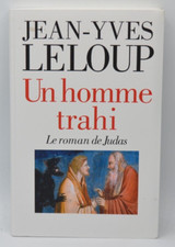 Un homme trahi - Jean-Yves Leloup - 2006 - livre