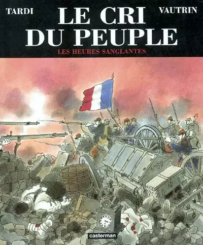 Cri peuple tome les - du, :