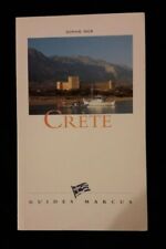 CRETE GUIDE MARCUS -  HISTOIRE/GEOGRAPHIE/VOYAGE/TOURISME/GUIDE/GRECE/CRETE 914