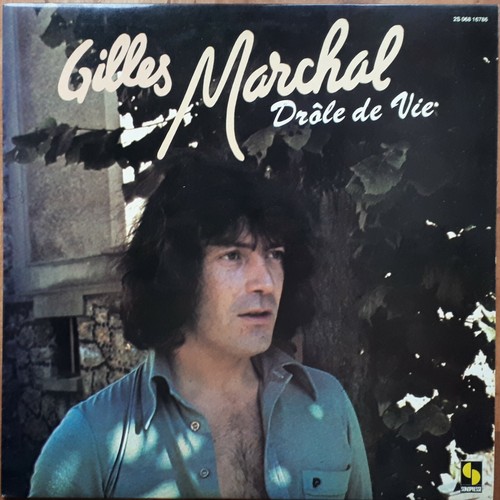 Gilles marchal drôle vie - de,