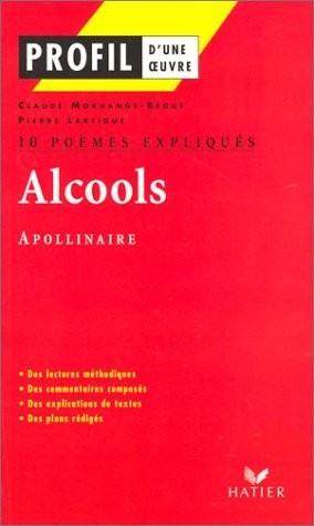 Alcools 10 poèmes - alcools, :