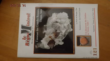 47§§ Revue Le Règne Minéral n°121 Anatase Oisans / Pyrite de Bourges / Zéolites
