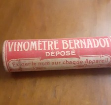 VINOMETRE BERNADOT  VINTAGE marque déposée  (complet)