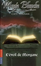 Magie blanche, Tome 1 