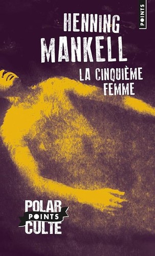 Cinquième femme mankell - cinquième,