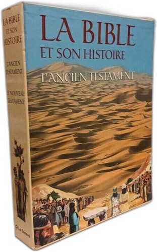 Bible son histoire - et,