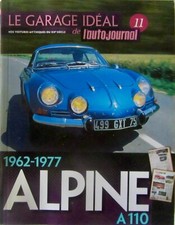 RENAULT  ALPINE A110 1962 1977  1600S RALLYES GARAGE IDEAL DE L'AUTO JOURNAL