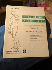 LIVRE MÉDECINE PHYSIOLOGIE ARTICULAIRE, SCHÉMAS COMMENTÉS, T. 3, TRONC ET RACHIS