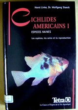 Poissons Cichlidés Américains Espèces naines Tome 1 (A14)