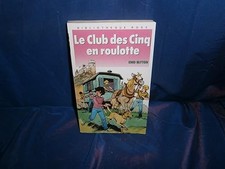 LE CLUB DES CINQ EN ROULOTTE -