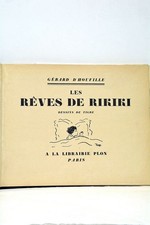 Les rêves de Rikiki Houville