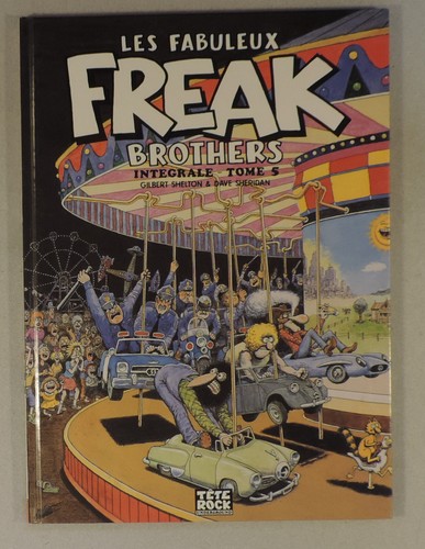 Fabuleux freak brothers - fabuleux,