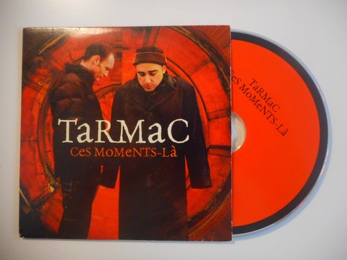 Tarmac ces moments - ces, cd
