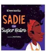 Sadie the Super Hairo, Ki'mm Norita