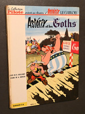 ASTERIX et les GOTHS seconde édition Pilote de 1963 Bon état