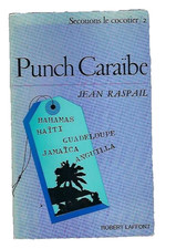 Punch Caraïbe- Jean Raspail