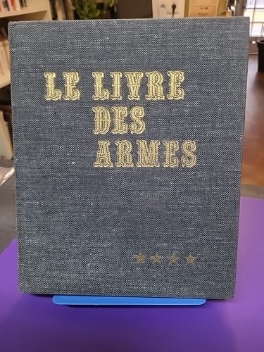 Livre des armes tome - tome, 4