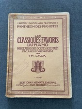Les Classiques Favoris Du Piano Th. Lack  1 Er Volume - Etat Correct