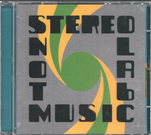 Stereolab not music - not,