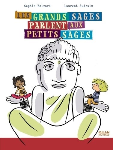 Les grands sages parlent - , aux