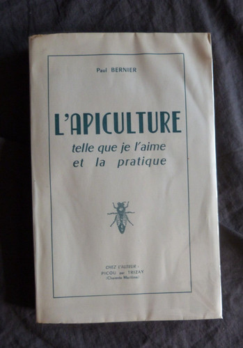 Paul bernier l apiculture - paul, "l'apiculture