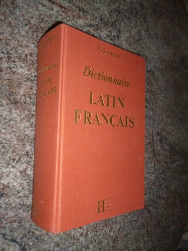 Dictionnaire latin francais - latin,