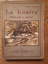 la loutre piegeage et chasse