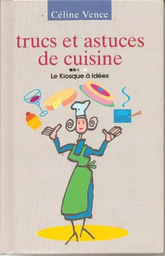Trucs astuces cuisine - de,
