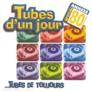 Tubes jour de - tubes, d'un