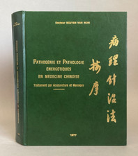 [ACUPUNCTURE] Pathogénie et Pathologie énergétique en médecine chinoise. 1977