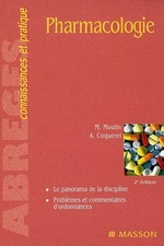 Pharmacologie, Maurice Moulin et  Antoine Coquerel
