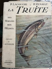 Livre sur la pêche - la truite - Ses Mœurs - Ses Pêches 1968 de Pierre Lacouche