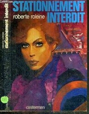 Stationnement interdit | Roberte Roleine | Très bon état