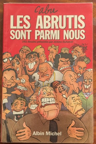Livre les abrutis sont parmi - abrutis,