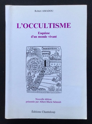 Robert amadou occultisme - amadou, l'occultisme