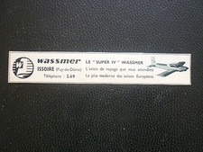 PUB PAPIER B WASSMER AVIATION ISSOIRE SUPER IV BALADOU ORIGINAL FRENCH AD