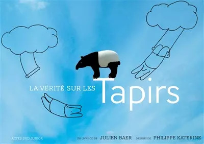 Vérité sur les tapirs - vérité,