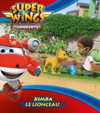 Super Wings - Kimba le lionceau de Hachette Jeunesse | Livre | état bon